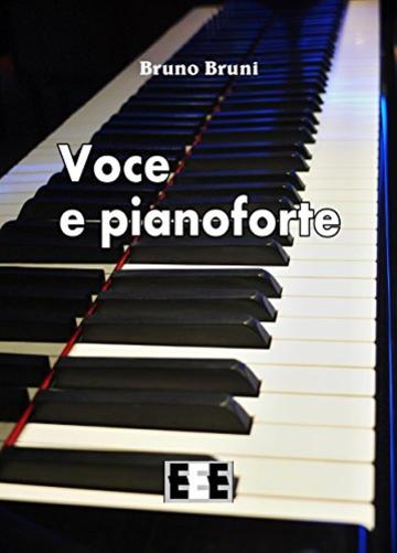 Voce e pianoforte (Romanzi & Racconti)